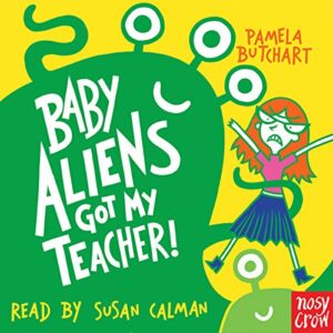 Cover of Baby Aliens Got My Teacher