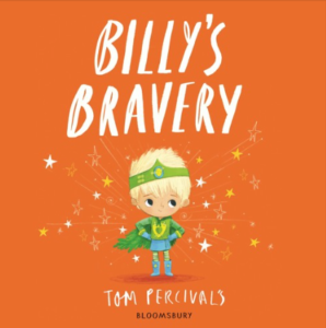Cover of Billy's Bravery by Tom Percival