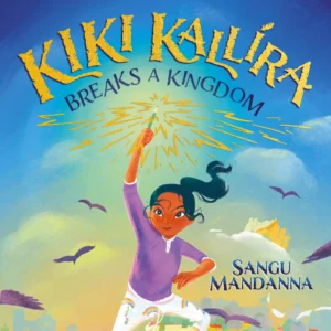 Cover of Kiki Kallira Breaks a Kingdom