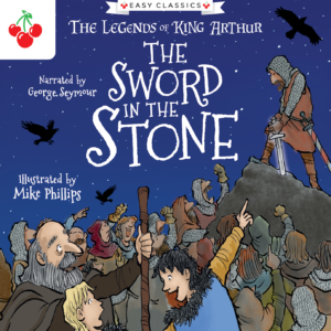 Cover of The Sword in the Stone featuring a brooding knight holding onto the sword sheathed in stone as eager onlookers clamour at his feet.